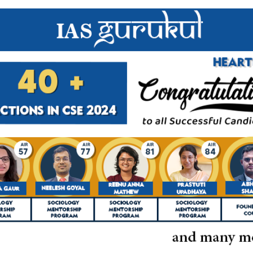 IAS Gurukul Sociology Optional by Pranay Aggarwal Programme Delivers Outstanding Results in UPSC CSE 2024