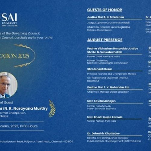 Sai University is hosting Convocation 2025, featuring Shri N. R. Narayana Murthy as the Chief Guest alongside esteemed Board Members