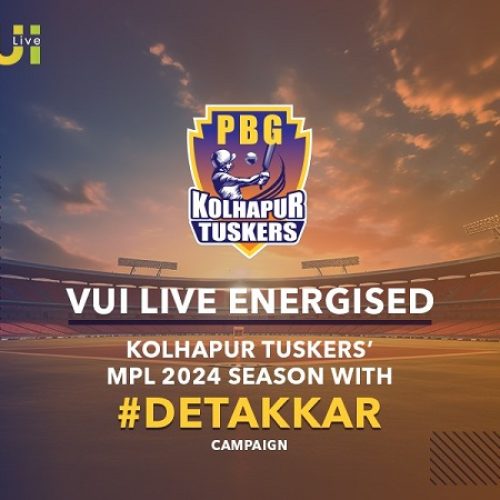 VUI Live Energised Kolhapur Tuskers’ MPL 2024 Season with ‘#DeTakkar’ Campaign